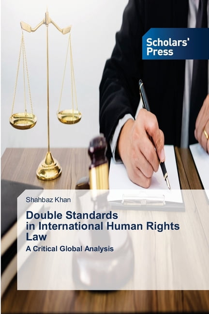 Double Standards in International Human Rights Law, (Paperback)