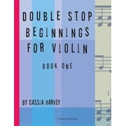 Double Stop Beginnings for Violin, Book One, Paperback