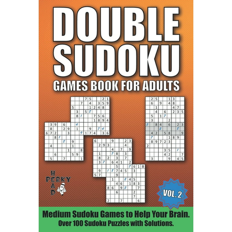 Double Sudoku Games Book for Adults: Double Sudoku Games Book for