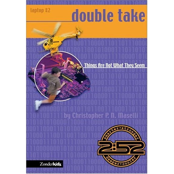 Pre-Owned Double-Take (2): Things Are Not What They Seem (Paperback) 0310703395 9780310703396