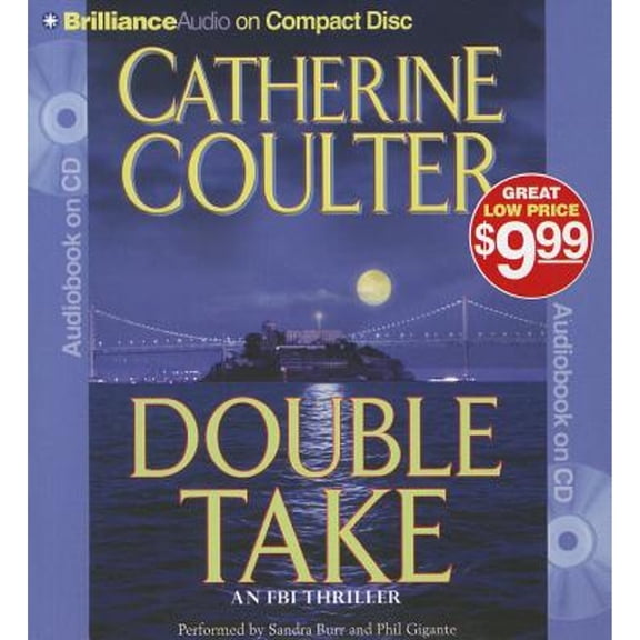 Pre-Owned Double Take (Audiobook 9781455807741) by Catherine Coulter, Sandra Burr, Phil Gigante