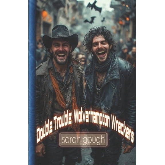 Double Trouble: Wolverhampton Wreckers, (Paperback)