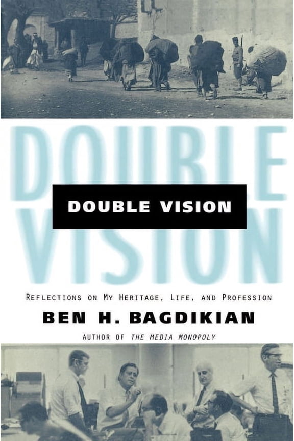 Double Vision : Reflections On My Heritage, Life, and Profession (Paperback)