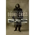 thumbnail image 1 of Pre-Owned Double cross: The inside story of James A. Richardson and Canadian Airways (Hardcover) 1550547224 9781550547221, 1 of 1