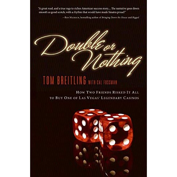 Pre-Owned Double or Nothing : How Two Friends Risked It All to Buy One of Las Vegas' Legendary Casinos (Hardcover) 9780060835835