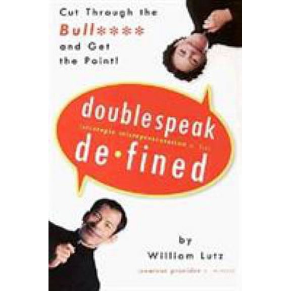 Pre-Owned Doublespeak Defined: Cut Through the Bull and Get the Point (Paperback) 0062734121 9780062734129