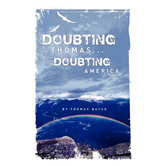 Doubting Thomas...Doubting America