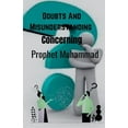 thumbnail image 1 of Doubts And Misunderstandings Concerning Prophet Muhammad, (Paperback), 1 of 1