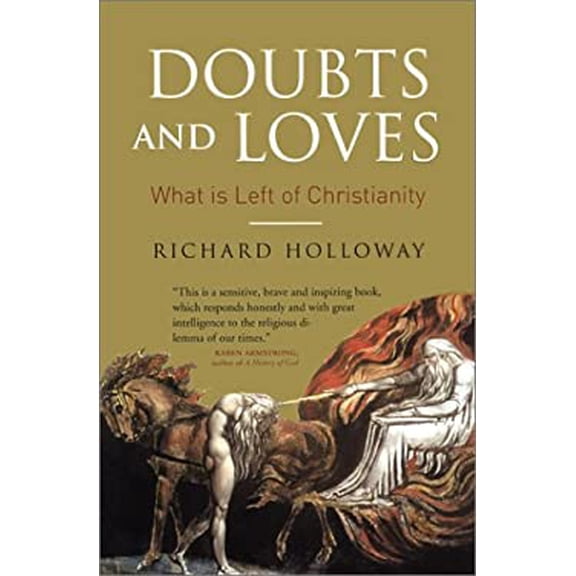 Pre-Owned Doubts and Loves: What is Left of Christianity (Hardcover) 184195179X 9781841951799
