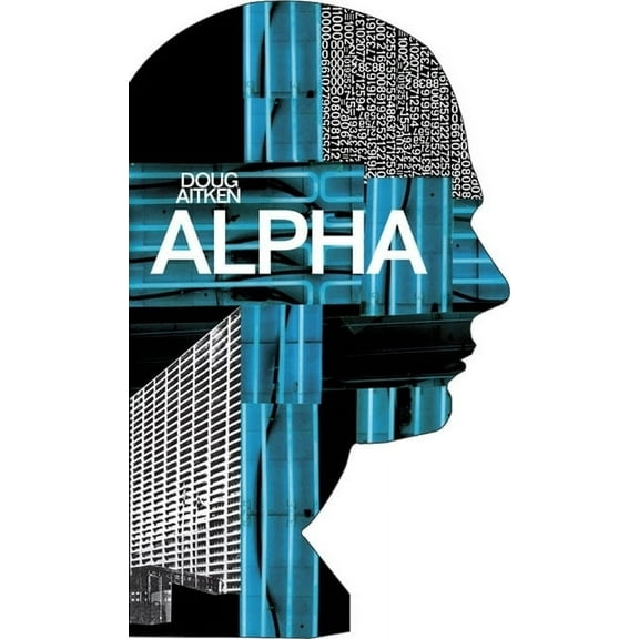 Doug Aitken: Alpha, (Paperback)