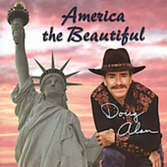 Doug Alan - America the Beautiful - Country - CD