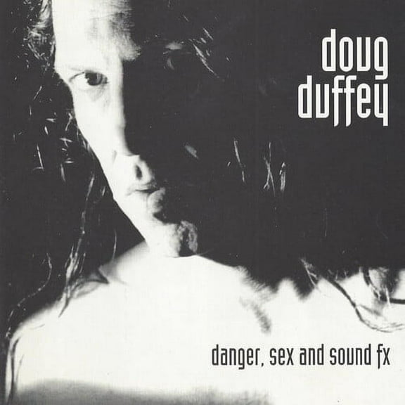 Doug Duffey - Danger Sex & Sound Effects - Music & Performance - CD