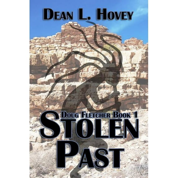 Doug Fletcher Stolen Past, Book 1, (Paperback)