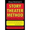 thumbnail image 1 of Pre-Owned Doug Stevenson's Story Theater Method - Strategic Storytelling in Business (Unknown) 0977914615 9780977914616, 1 of 1