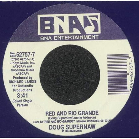 Doug Supernaw - Red And Rio Grande - 7"