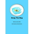 thumbnail image 1 of Doug The Bug (Paperback) by Sara Griffin, 1 of 1
