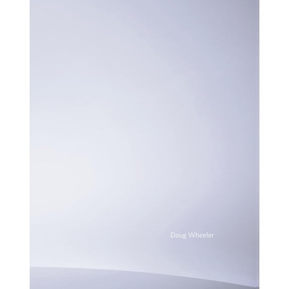 Doug Wheeler (Hardcover)