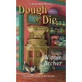 thumbnail image 1 of Pre-Owned Dough or Die (Mass Market Paperback) 1496724410 9781496724410, 1 of 1