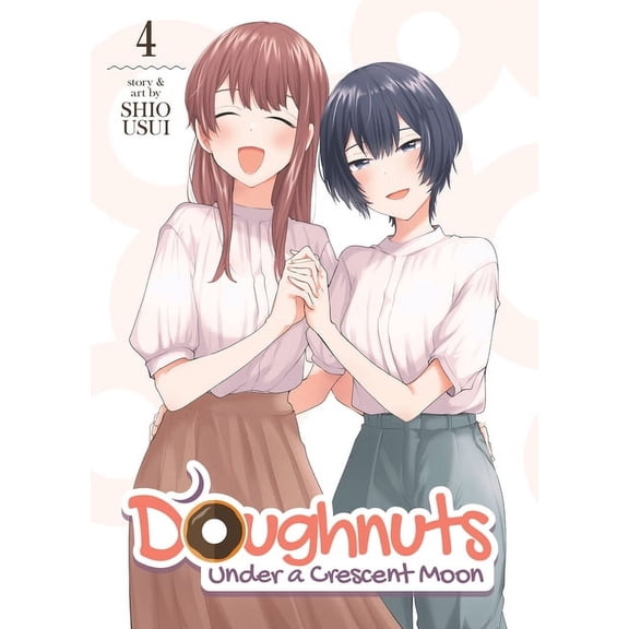Doughnuts Under a Crescent Moon: Doughnuts Under a Crescent Moon Vol. 4 (Series #4) (Paperback)