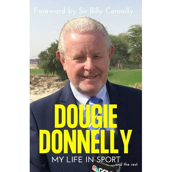 Dougie Donnelly: My Life in Sport, (Hardcover)
