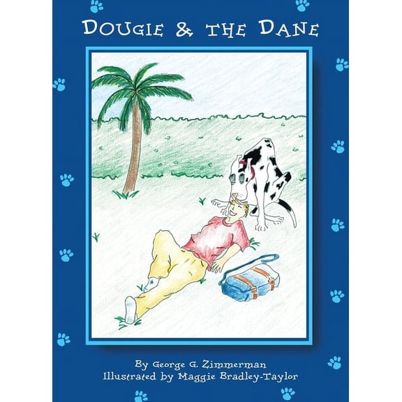 Dougie & The Dane: Chelsea The Great Dane (Hardcover)