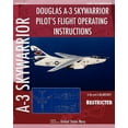 thumbnail image 1 of Douglas A-3 Skywarrior Pilot's Flight Operating Instructions, (Paperback), 1 of 1