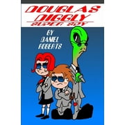 Douglas Diggly Super Spy, Paperback