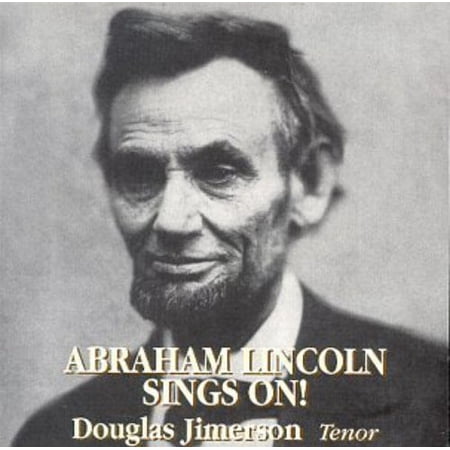 Douglas Jimerson - Abraham Lincoln Sings on - Opera / Vocal - CD