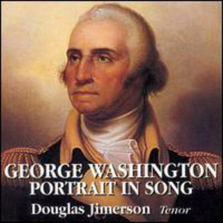 Douglas Jimerson - George Washington Portrait in Song - Opera / Vocal - CD