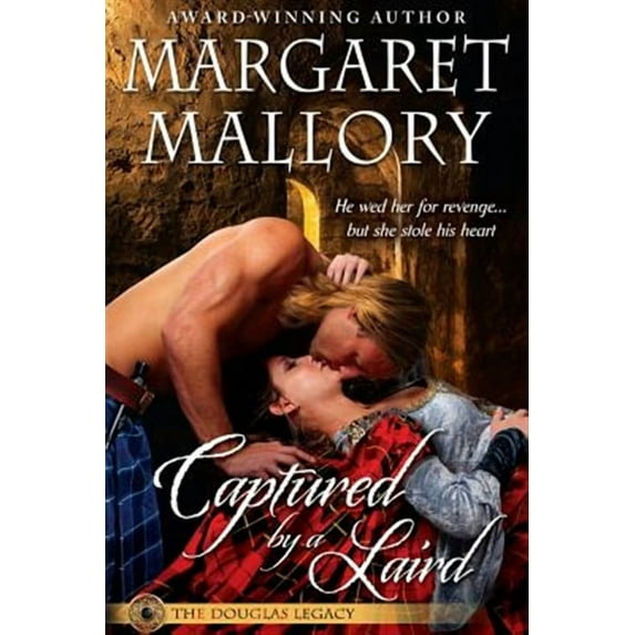 Douglas Legacy: Captured by a Laird (Paperback)