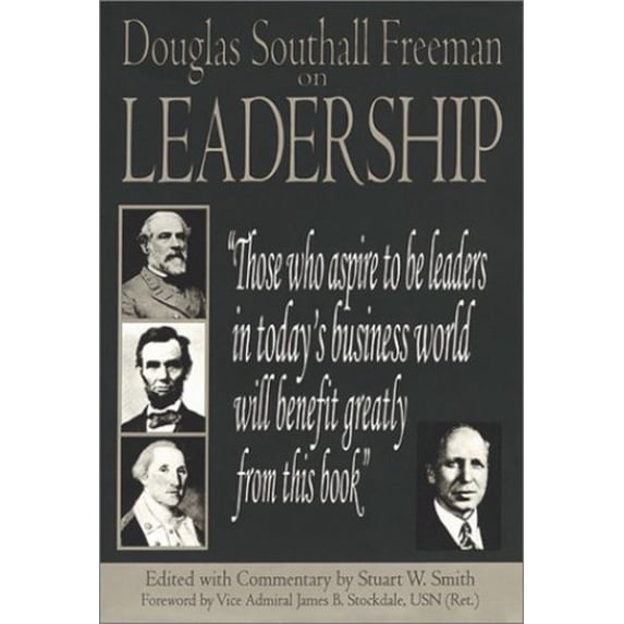 Pre-Owned Douglas Southall Freeman on Leadership (Hardcover) 0942597486 9780942597486