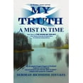thumbnail image 1 of Douglas Trilogy: My Truth a Mist in Time (Paperback), 1 of 1