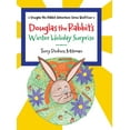 thumbnail image 1 of Douglas the Rabbit Adventure Douglas the Rabbit's Winter Holiday Surprise, Book 4, (Hardcover), 1 of 1