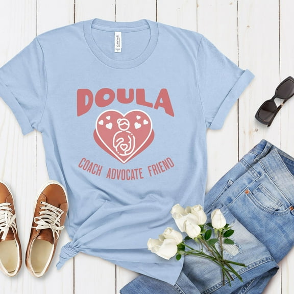 Doula Gift, Midwifery Student, Birth Doula Shirt, Birth Worker, Midwife Life, Doula Shirt for a Birth Coach, Birth Shirt For A Midwife (Colors:Baby Blue; Sizes:2XL;)