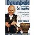Doumbek Technique and Rhythms for Arabic Percussion, Bellydance and