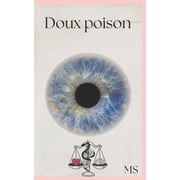 Doux Poison Doux poison MS, Book 1, Paperback