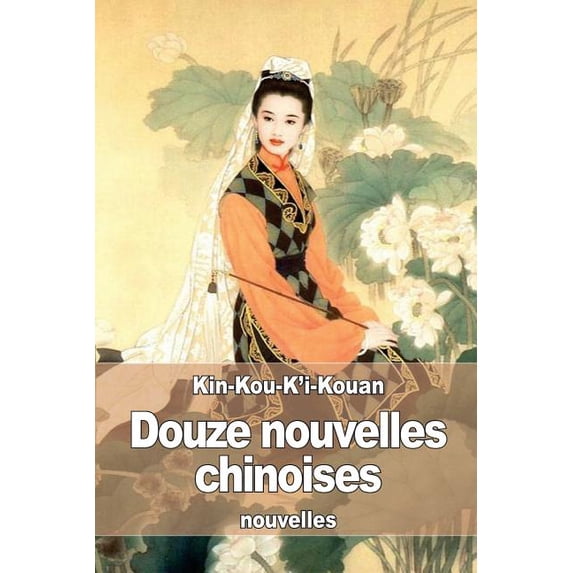 Douze Nouvelles Chinoises