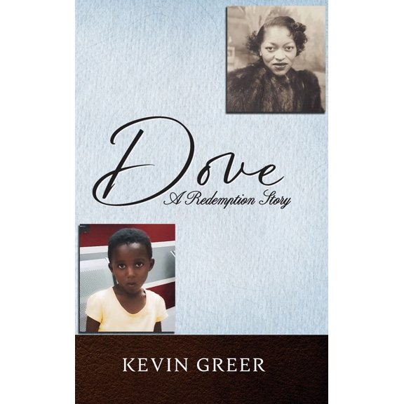 Dove: A Redemption Story, (Hardcover)