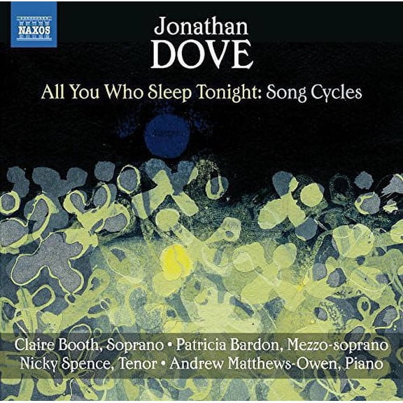 Dove / Booth / Bardon / Spence - All You Who Sleep Tonight-Song Cycles - Music & Performance - CD