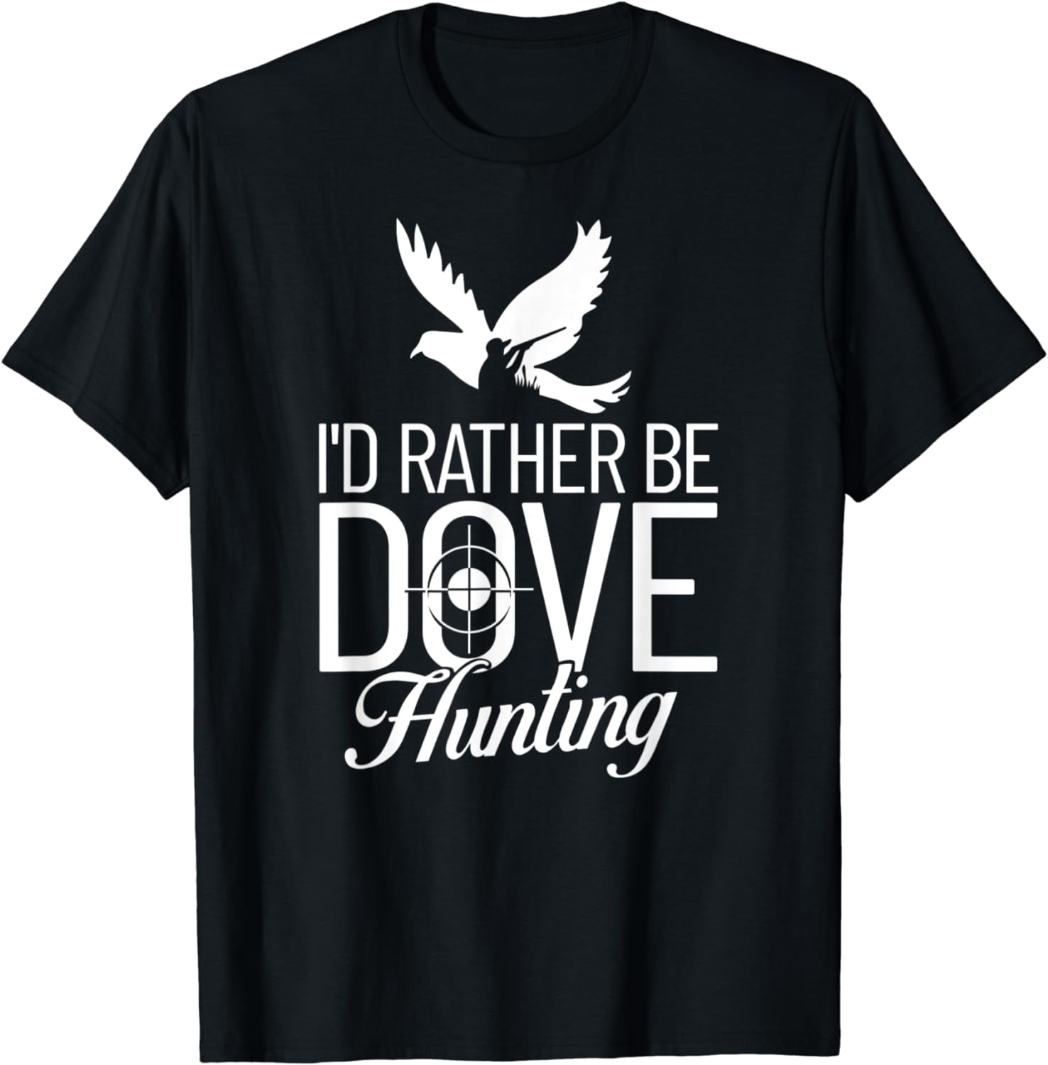 Dove Hunting Bird Hunter Call Season T-Shirt02 - Walmart.com