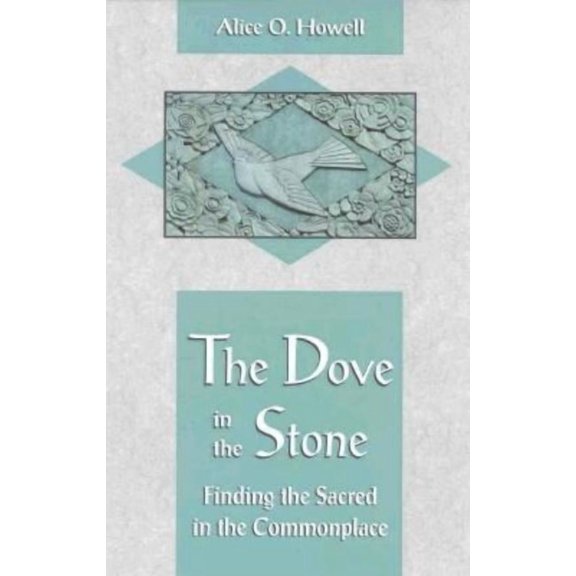 Quest Book Dove in the Stone: Finding the Sacred in the Commonplace, (Paperback)