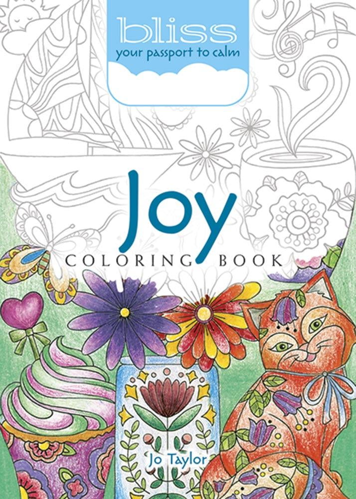 Dover Adult Coloring Books: Bliss Joy Coloring Book : Your Passport to ...