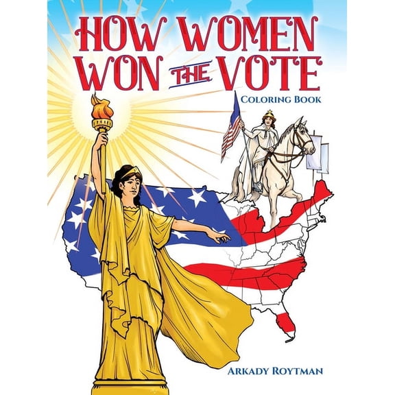 Dover American History Coloring Books How Women Won the Vote Coloring Book, (Paperback)