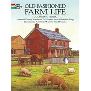 CONSULTANT HAEMATOLOGIST A G SMITH; PETER H COUSINS Dover American History Coloring Books: Old-Fashioned Farm Life Coloring Book: Nineteenth Century Activities on the Firestone Farm at Greenfield Village (Paperback)