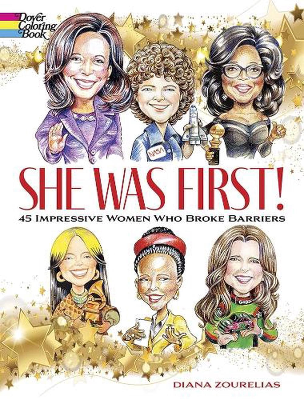 Dover American History Coloring Books She Was First! 45 Impressive Women Who Broke Barriers, (Paperback)