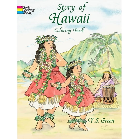 Dover American History Coloring Books: Story of Hawaii Coloring Book (Paperback)