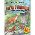 thumbnail image 1 of Dover Animal Coloring Books: Let's Explore! Forest Animals : Sticker Coloring Book (Paperback), 1 of 2