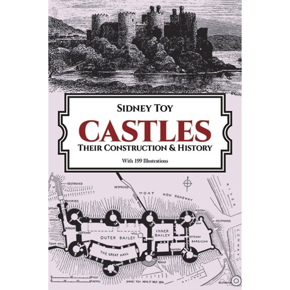 Dover Architecture Castles: Their Construction and History, (Paperback)