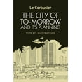 thumbnail image 1 of Dover Architecture The City of Tomorrow and Its Planning, (Paperback), 1 of 1