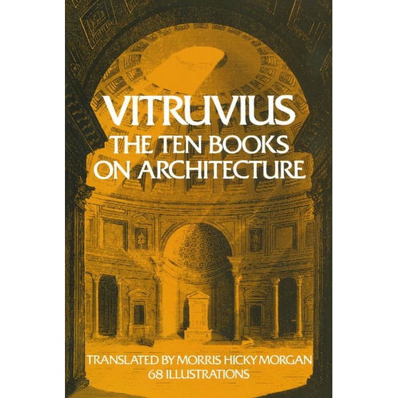 Dover Architecture The Ten Books on Architecture: Volume 1, Book 1, (Paperback)